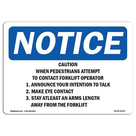 Signmission OSHA Sign, When Pedestrians Attempt To Contact, 5in X 3.5in, 10PK, 3.5" W, 5" L, Landscape, PK10 OS-NS-D-35-L-10527-10PK